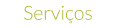 Serviços